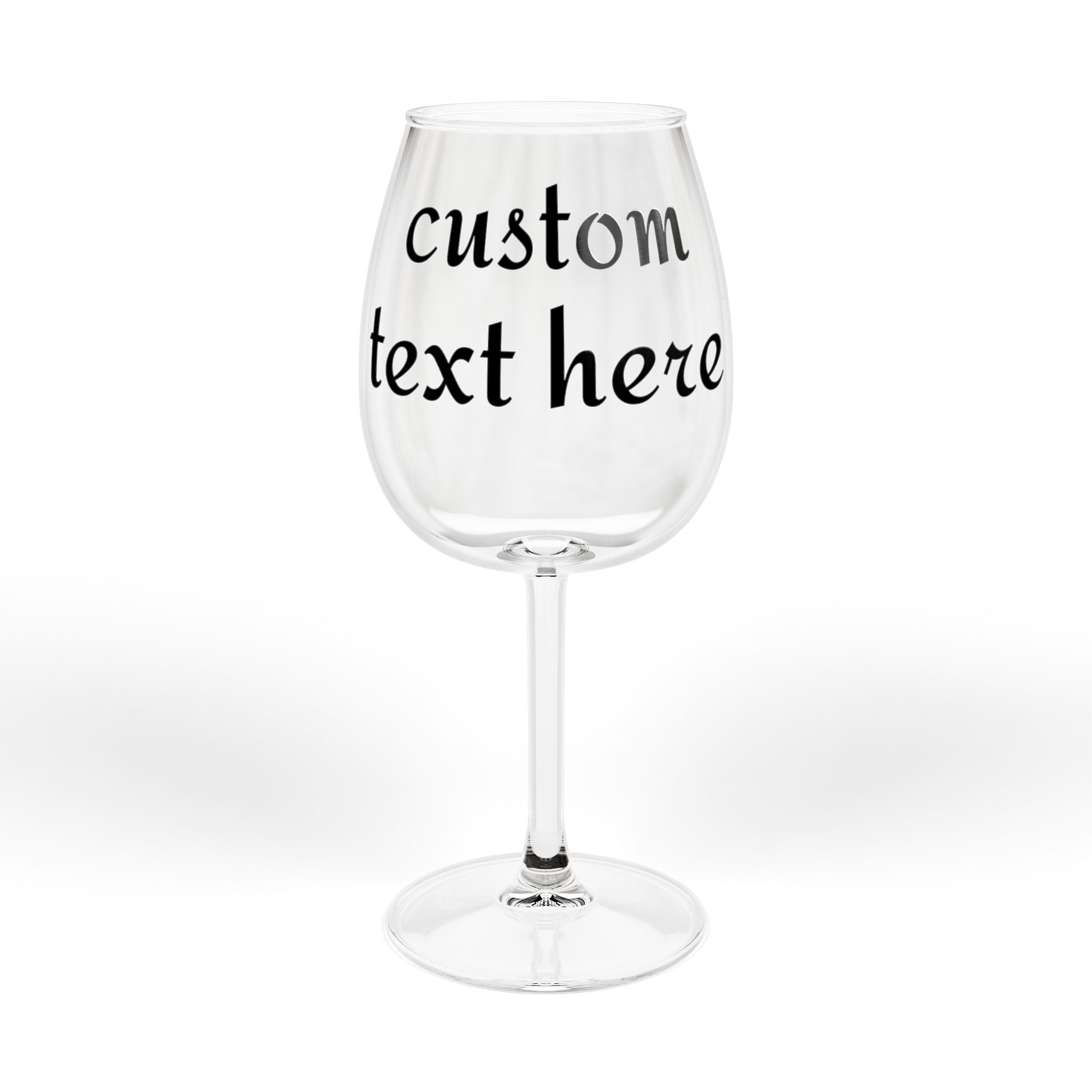 12oz Custom Wine Glass — "Print it your way" Personalized Stemware